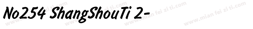 No254 ShangShouTi 2字体转换